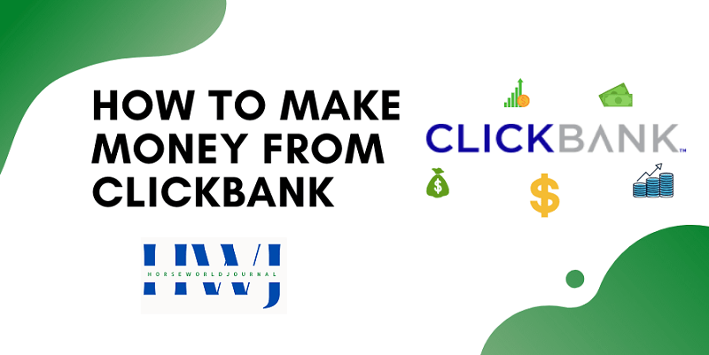 how to make money with clickbank without a website in 2022