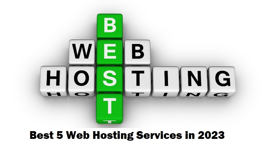 Best Web Hosting Services in 2023