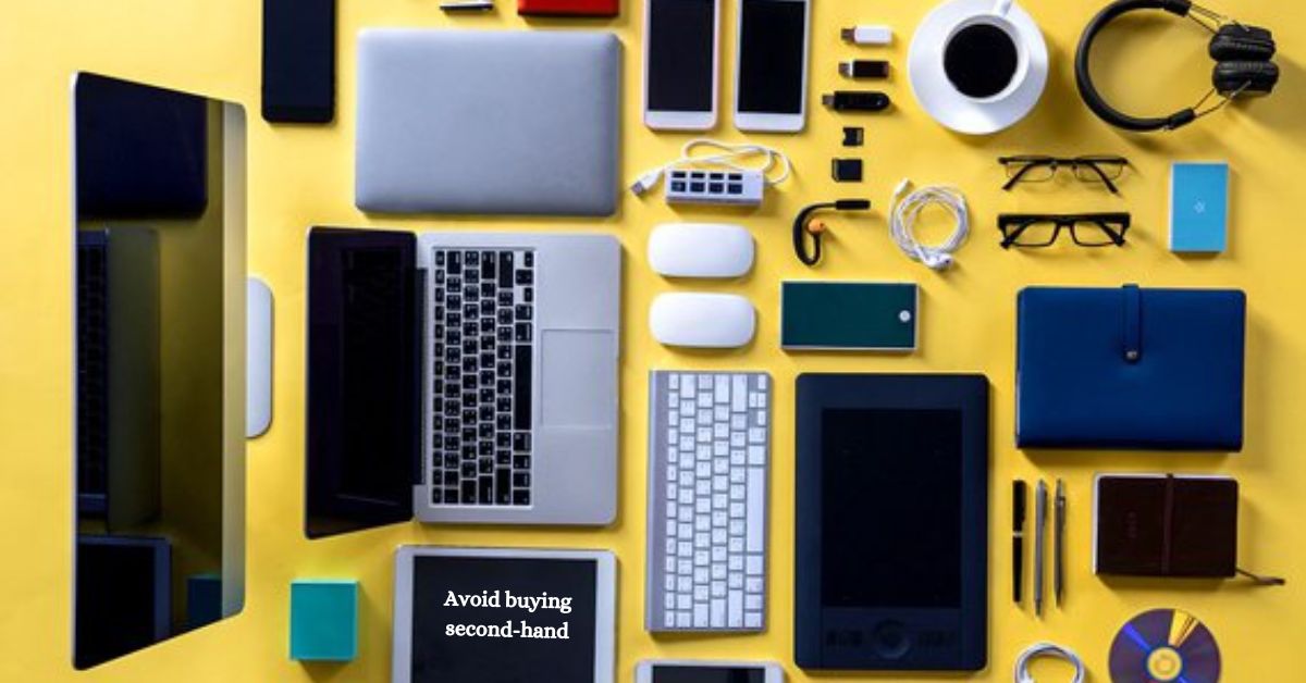 6 gadgets you should avoid buying second-hand