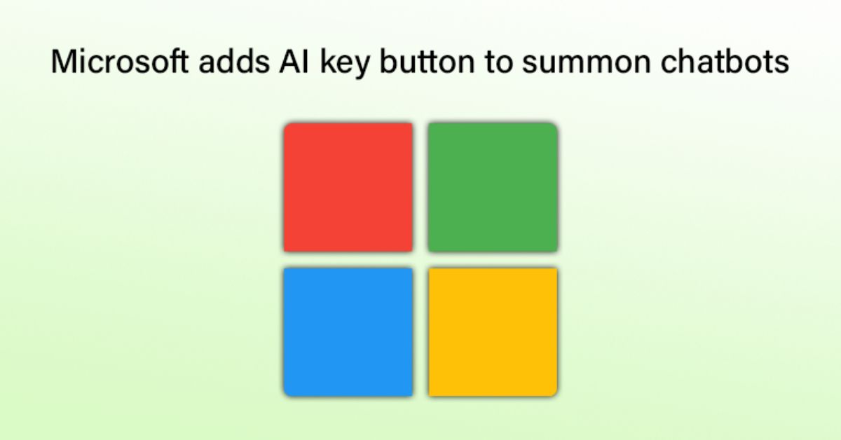 microsoft going to adds an AI key button to summon chatbots