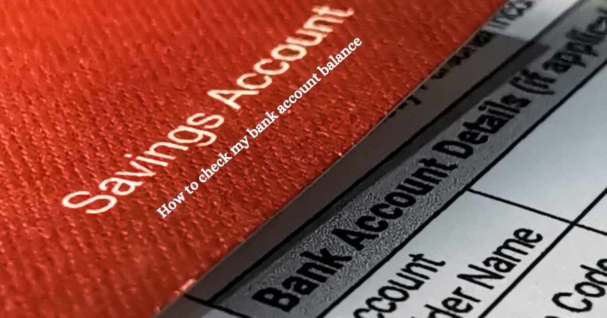 how to check your bank account balance